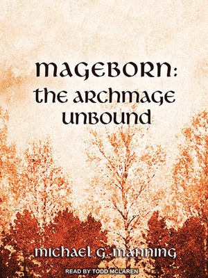 cover image of Mageborn--The Archmage Unbound